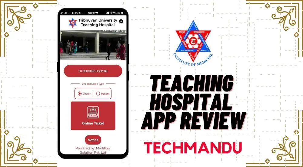 Tribhuvan-university-Teaching-Hospital-App-Review