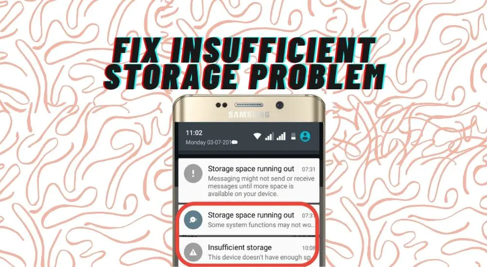 how to Fix Insufficent Storage Probelm in phone