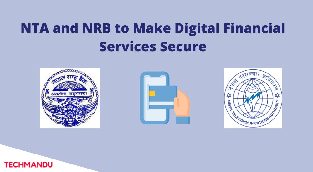 NTA and NRB to Make Digital Financial Services Secure