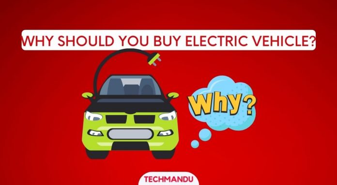 Reasons to buy Electric Vehicle EV in Nepal