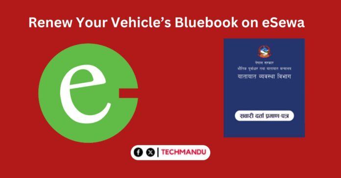 Vehicle Bluebook renewal on eSewa