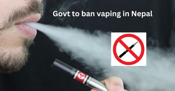 Government to ban vaping in Nepal