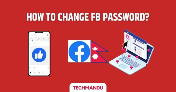 How to change facebook password in Nepal