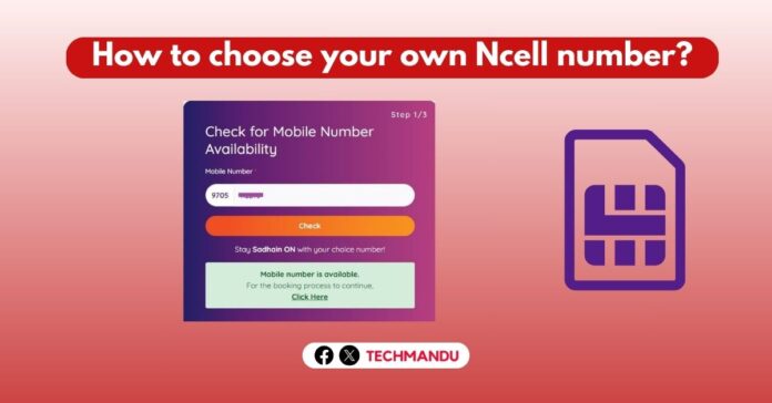 How to choose your own Ncell number?