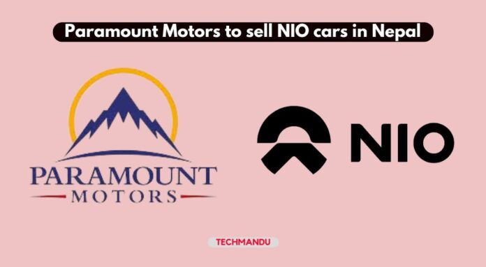 Paramount Motors to sell NIO cars in Nepal